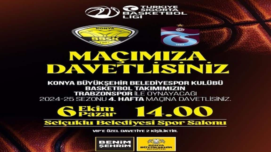 Basketbol Maçımıza Davetlisiniz